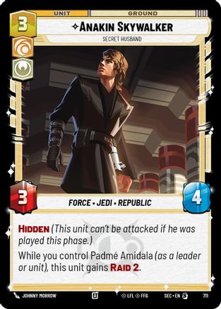 Anakin Skywalker - Secret Husband (Foil) (711) - Secrets of Power Foil