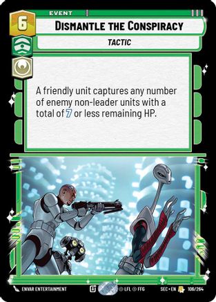 Dismantle the Conspiracy (106/264) (106/264) [Secrets of Power]