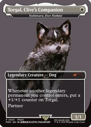 Torgal, Clive's Companion - Yoshimaru, Ever Faithful (MagicCon: Las Vegas 2025) [MagicFest 2025]
