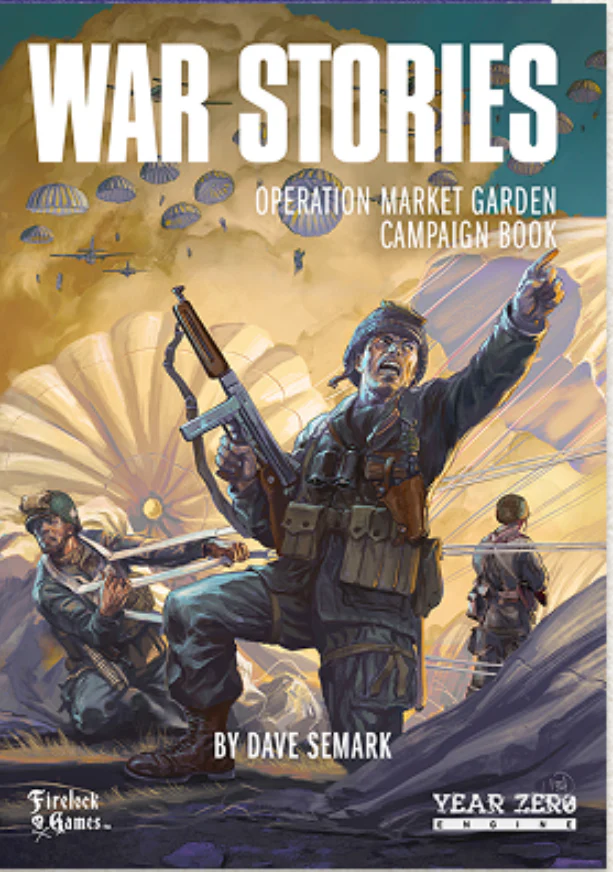 War Stories Operation Market Garden